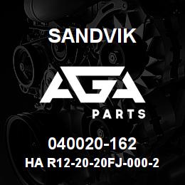 040020-162 Sandvik HA R12-20-20FJ-000-20FJ-166 | AGA Parts