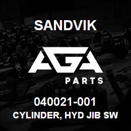 040021-001 Sandvik CYLINDER, HYD JIB SWING DM | AGA Parts