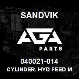040021-014 Sandvik CYLINDER, HYD FEED MRLN 5 | AGA Parts