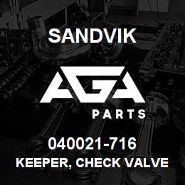 040021-716 Sandvik KEEPER, CHECK VALVE | AGA Parts