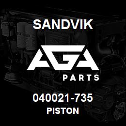 040021-735 Sandvik PISTON | AGA Parts