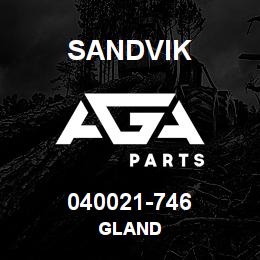040021-746 Sandvik GLAND | AGA Parts
