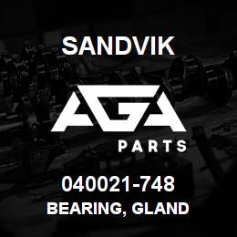 040021-748 Sandvik BEARING, GLAND | AGA Parts