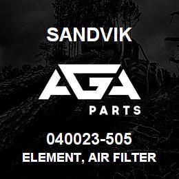040023-505 Sandvik ELEMENT, AIR FILTER | AGA Parts
