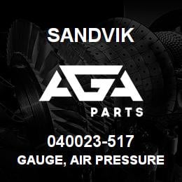 040023-517 Sandvik GAUGE, AIR PRESSURE 0-300 PSI | AGA Parts