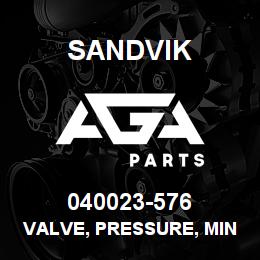 040023-576 Sandvik VALVE, PRESSURE, MINIMUM | AGA Parts