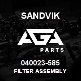 040023-585 Sandvik FILTER ASSEMBLY | AGA Parts