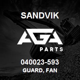 040023-593 Sandvik GUARD, FAN | AGA Parts
