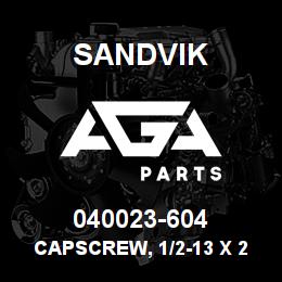 040023-604 Sandvik CAPSCREW, 1/2-13 X 2, GR 5 | AGA Parts
