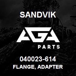 040023-614 Sandvik FLANGE, ADAPTER | AGA Parts