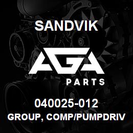 040025-012 Sandvik GROUP, COMP/PUMPDRIVE, W/CL, CH | AGA Parts