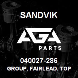 040027-286 Sandvik GROUP, FAIRLEAD, TOPHEAD MS (CASING | AGA Parts