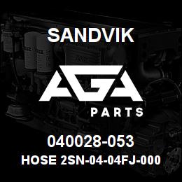 040028-053 Sandvik HOSE 2SN-04-04FJ-000-04FJ-55 | AGA Parts