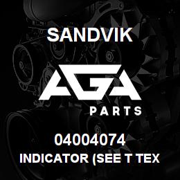 04004074 Sandvik INDICATOR (SEE T TEXT) | AGA Parts