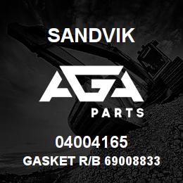 04004165 Sandvik GASKET R/B 69008833 RB | AGA Parts