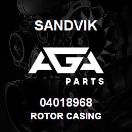 04018968 Sandvik ROTOR CASING | AGA Parts