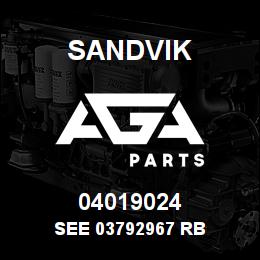 04019024 Sandvik SEE 03792967 RB | AGA Parts