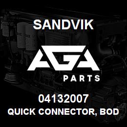 04132007 Sandvik QUICK CONNECTOR, BODY | AGA Parts