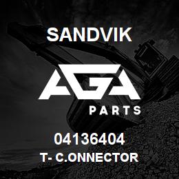 04136404 Sandvik T- C.ONNECTOR | AGA Parts