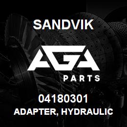 04180301 Sandvik ADAPTER, HYDRAULIC | AGA Parts
