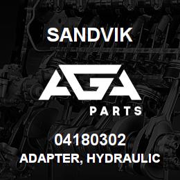 04180302 Sandvik ADAPTER, HYDRAULIC | AGA Parts