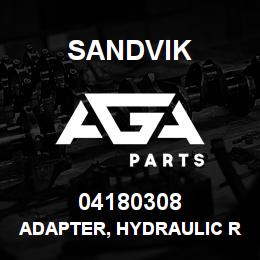 04180308 Sandvik ADAPTER, HYDRAULIC RB | AGA Parts