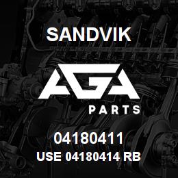 04180411 Sandvik USE 04180414 RB | AGA Parts