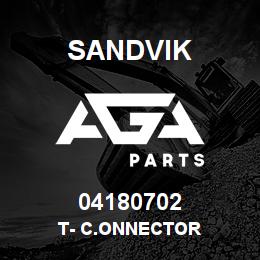 04180702 Sandvik T- C.ONNECTOR | AGA Parts