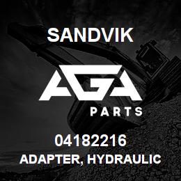 04182216 Sandvik ADAPTER, HYDRAULIC | AGA Parts
