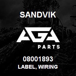 08001893 Sandvik LABEL, WIRING | AGA Parts