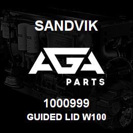 1000999 Sandvik GUIDED LID W100 | AGA Parts