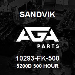 10293-FK-500 Sandvik 5200D 500 HOUR | AGA Parts