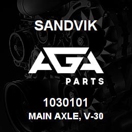 1030101 Sandvik MAIN AXLE, V-30 | AGA Parts