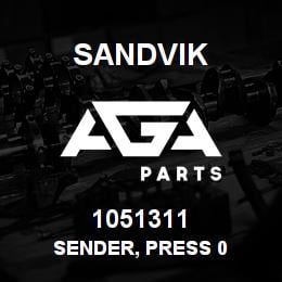 1051311 Sandvik SENDER, PRESS 0 | AGA Parts