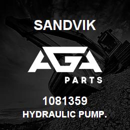 1081359 Sandvik HYDRAULIC PUMP. | AGA Parts