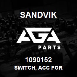 1090152 Sandvik SWITCH, ACC FOR | AGA Parts