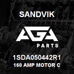 1SDA050442R1 Sandvik 160 AMP MOTOR C | AGA Parts