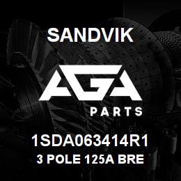 1SDA063414R1 Sandvik 3 POLE 125A BRE | AGA Parts