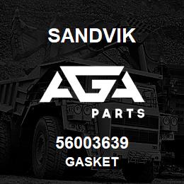56003639 Sandvik GASKET | AGA Parts