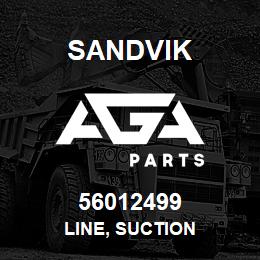 56012499 Sandvik LINE, SUCTION | AGA Parts