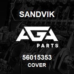 56015353 Sandvik COVER | AGA Parts