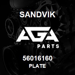 56016160 Sandvik PLATE | AGA Parts