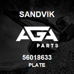 56018633 Sandvik PLATE | AGA Parts