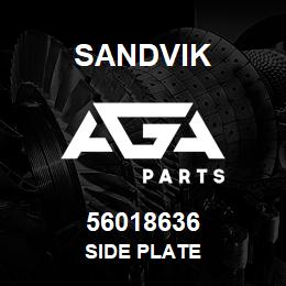 56018636 Sandvik SIDE PLATE | AGA Parts
