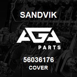 56036176 Sandvik COVER | AGA Parts