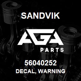 56040252 Sandvik DECAL, WARNING | AGA Parts