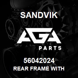 56042024 Sandvik REAR FRAME WITH | AGA Parts