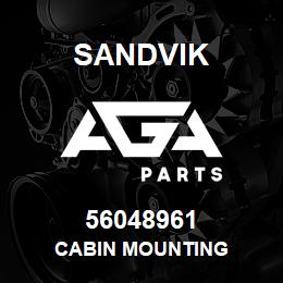 56048961 Sandvik CABIN MOUNTING | AGA Parts