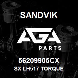 56209905CX Sandvik SX LH517 TORQUE | AGA Parts