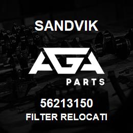 56213150 Sandvik FILTER RELOCATI | AGA Parts